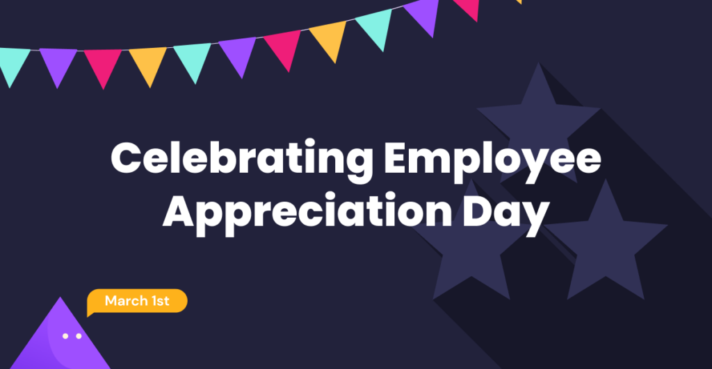 Celebrating Employee Appreciation Day 3 Ways Employers Can Empower